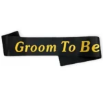 Party Decoration – Groom to Be Satin Sash
